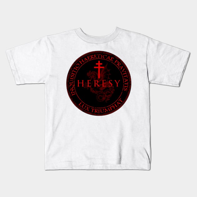 HERESY Kids T-Shirt by theanomalius_merch